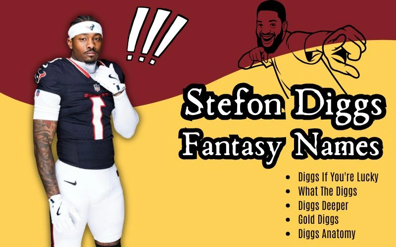 Stefon Diggs Fantasy Names: 100+ Hilarious, Clever Team Ideas for Fantasy Football Leagues in 2026 Stefon Diggs Fantasy Names