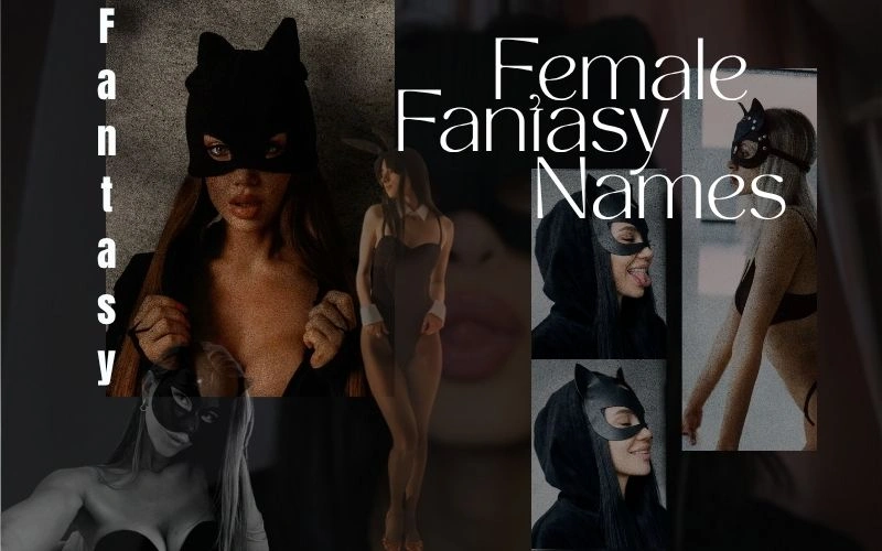 Female Fantasy Names: 300+ Magical Ideas Every Storyteller Needs Female Fantasy Names: 300+ Magical Ideas Every Storyteller Needs